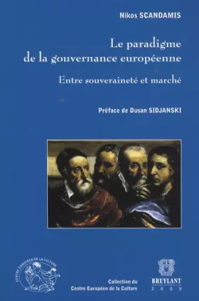 Couverture du produit · Le paradigme de la gouvernance européenne: Entre souveraineté et marché