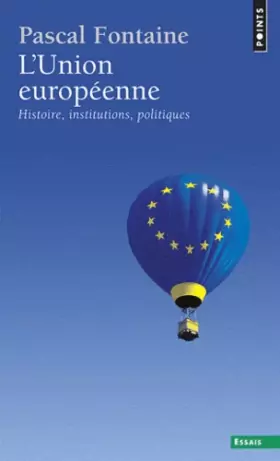 Couverture du produit · L'Union européenne. Histoire, institutions, politiques