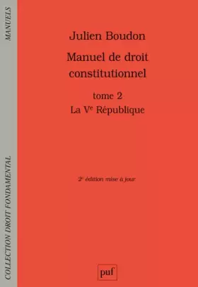 Couverture du produit · Manuel de droit constitutionnel. Tome II