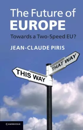 Couverture du produit · The Future of Europe: Towards a Two-Speed EU?.