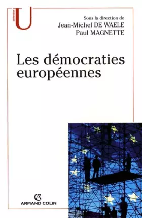Couverture du produit · Les démocraties européennes: Approche comparée des systèmes politiques nationaux