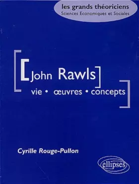 Couverture du produit · John Rawls. Vie, oeuvres, concepts