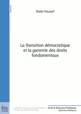 Couverture du produit · La Transition démocratique et la garantie des droits fondamentaux