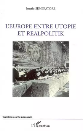 Couverture du produit · L'Europe entre utopie et realpolitik