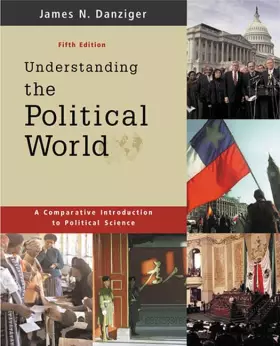 Couverture du produit · Understanding the Political World: A Comparative Introduction to Political Science