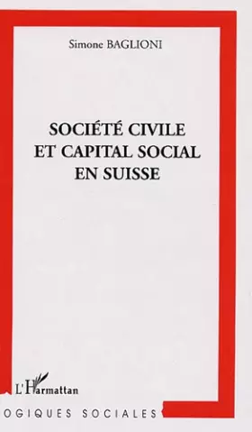 Couverture du produit · Société civile et capital social en suisse : Une enquête sur la participation et l'engagement associatif