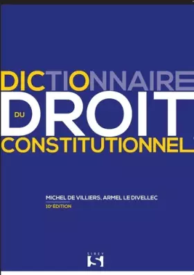 Couverture du produit · Dictionnaire du droit constitutionnel