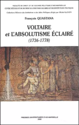 Couverture du produit · Voltaire et l'Absolutisme éclairé (1736-1778)
