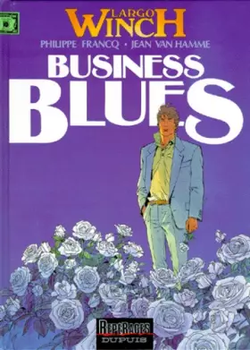 Couverture du produit · Largo Winch, tome 4 : Business blues