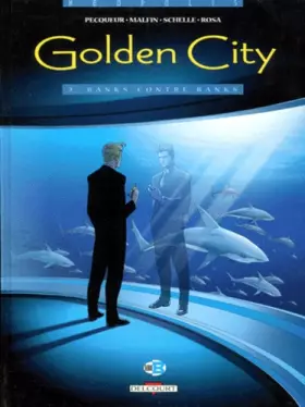Couverture du produit · Golden City, tome 2 : Banks contre Banks