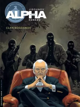Couverture du produit · Alpha, tome 2 : Le clan Bogdanov