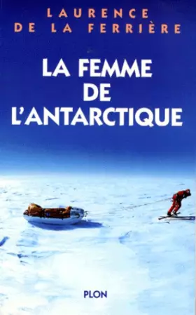 Couverture du produit · La femme de l'antarctique