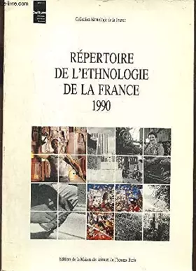 Couverture du produit · Répertoire de l'ethnologie de la France : Année 1990