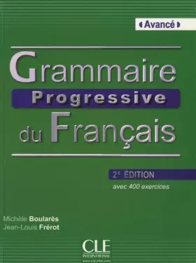 Couverture du produit · Grammaire progressive du français - Niveau avancé - Livre + CD - 2ème édition