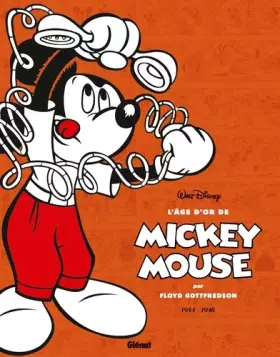 Couverture du produit · L'âge d'or de Mickey Mouse - Tome 06: 1944/1946 - Kid Mickey et autres histoires