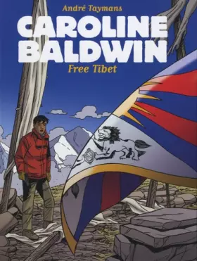 Couverture du produit · Caroline Baldwin Tome 14 : Free Tibet