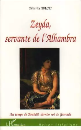 Couverture du produit · Zeyda, servante de l'Alhambra