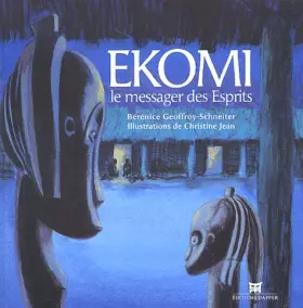 Couverture du produit · Ekomi, le messager des esprits