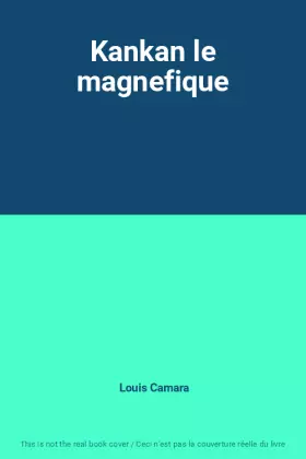 Couverture du produit · Kankan le magnefique