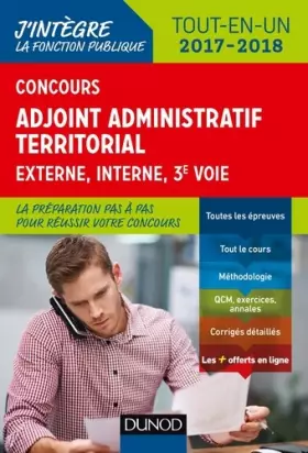 Couverture du produit · Concours Adjoint administratif territorial 2017/2018 - 3e éd. - Tout-en-un