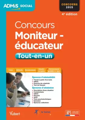 Couverture du produit · Concours Moniteur-éducateur - Tout-en-un - Concours 2015