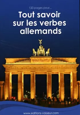Couverture du produit · 120 pages pour tout savoir sur les verbes allemands