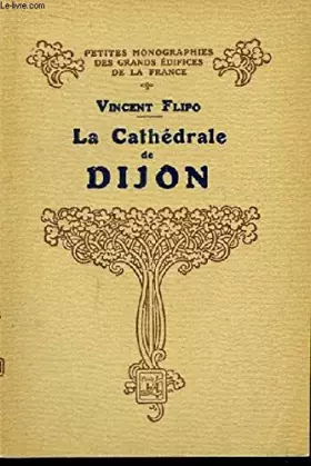 Couverture du produit · La cathédrale de dijon.