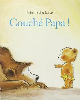 Couverture du produit · Couché papa !