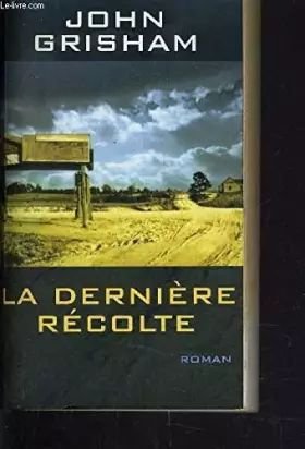 Couverture du produit · La DerniÃ¨re RÃ©colte