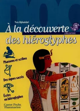 Couverture du produit · A la découverte des hiéroglyphes