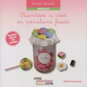 Couverture du produit · Friandises à créer en porcelaine froide