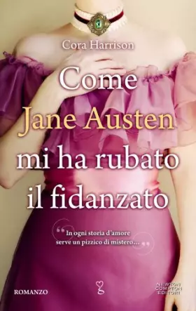 Couverture du produit · Come Jane Austen mi ha rubato il fidanzato