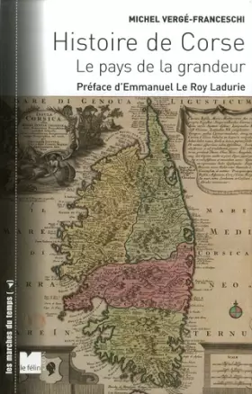 Couverture du produit · Histoire de la Corse en 2 volumes: Le pays de la grandeur