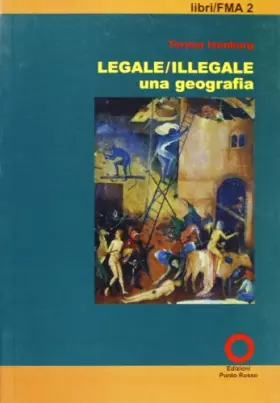 Couverture du produit · Legale/illegale: una geografia