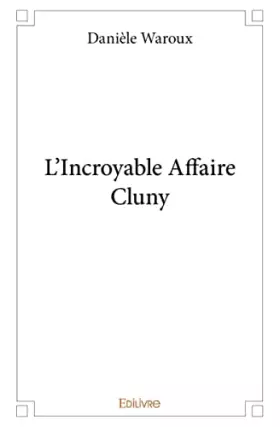 Couverture du produit · L'Incroyable Affaire Cluny