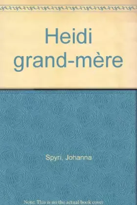 Couverture du produit · Heidi grand-mère
