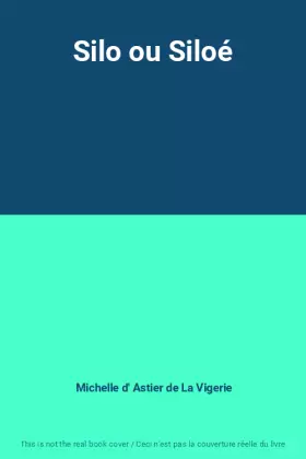 Couverture du produit · Silo ou Siloé