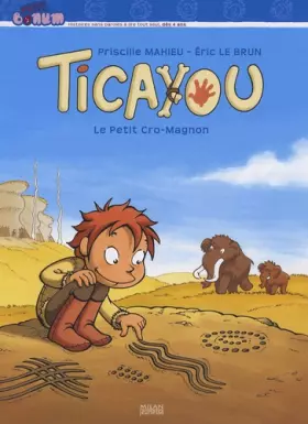 Couverture du produit · Ticayou : Le petit Cro-Magnon