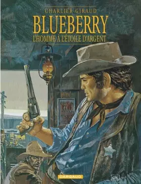 Couverture du produit · Blueberry, tome 6 : L'Homme à l'étoile d'argent