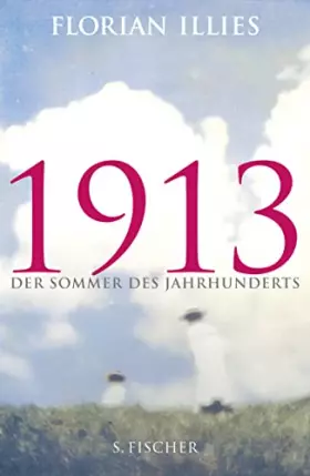 Couverture du produit · 1913: Der Sommer des Jahrhunderts