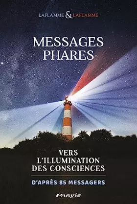Couverture du produit · Messages phares - Vers l’illumination des consciences d’après 85 messagers