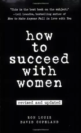 Couverture du produit · How to Succeed with Women, Revised and Updated