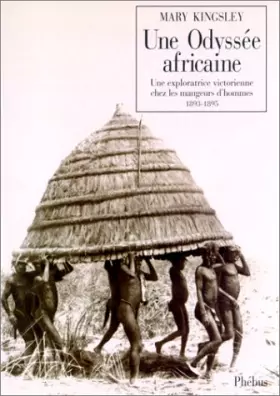 Couverture du produit · Une odyssée africaine : une exploratrice victorienne chez les mangeurs d'hommes, 1893-1895