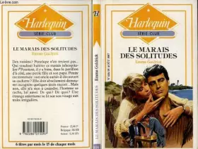 Couverture du produit · Le Marais des solitudes (Harlequin)