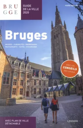 Couverture du produit · Bruges guide de la ville 2020: Musées - curiosités - promenades - restaurants - cafés - hébergements