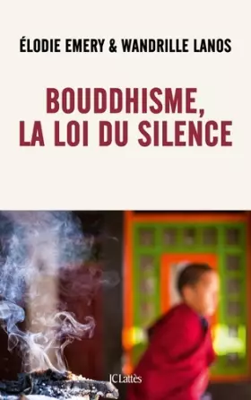 Couverture du produit · Bouddhisme, la loi du silence