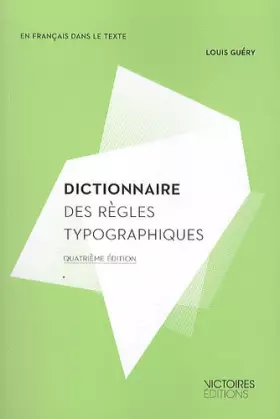 Couverture du produit · Dictionnaire des règles typographiques
