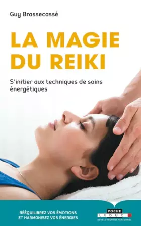 Couverture du produit · La magie du reiki: S'initier aux techniques de soins énergétiques