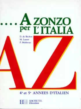 Couverture du produit · A zonzo per l'italia : 4e et 5e années d'italien