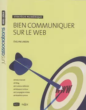 Couverture du produit · Bien communiquer sur le web - 1re ed.: Stratégie numérique